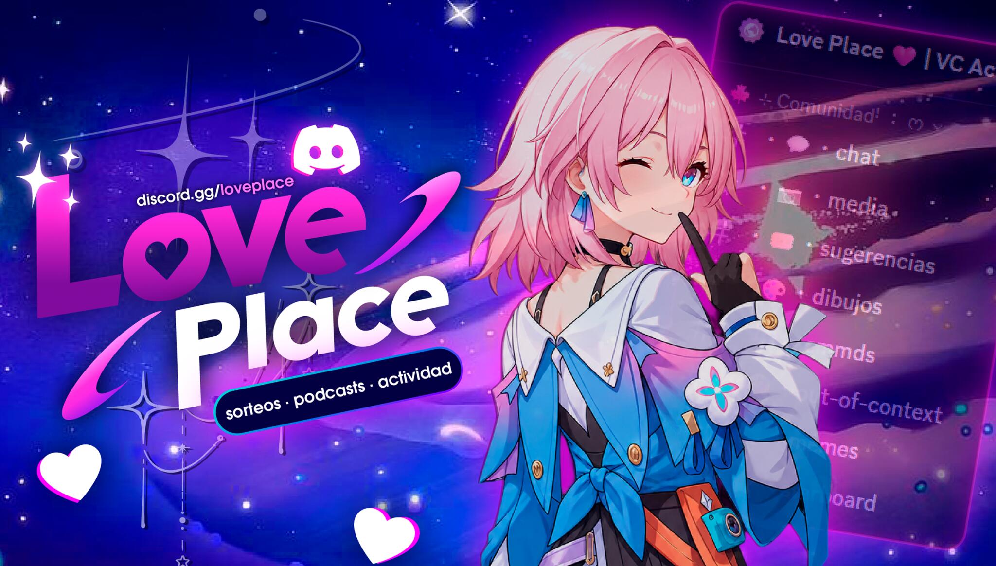 Discovery splash banner for Love Place š©· | VC Activoć»EspaƱolć»Socialć»Amigosć»Gamingć»Animeć»Juegosć»SFWć»EspaƱać»Latamć»Comunidad Discord server