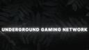 Discovery splash banner for UNDERGROUND GAMING NETWORK Discord server